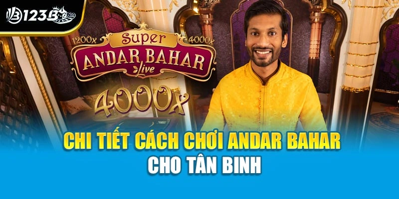 Cập Nhật Cách Chơi Andar Bahar 123B Chi Tiết & Chuẩn Đét 3 Chi tiết cách chơi Andar Bahar cho tân binh