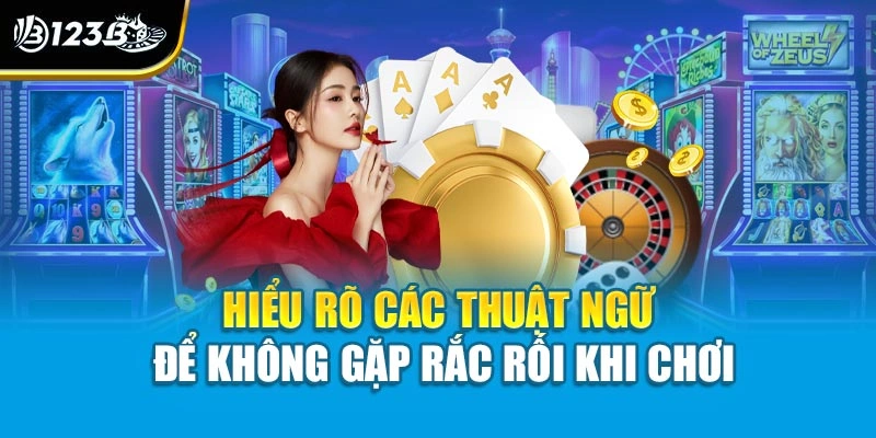 Cách Chơi Bài Phỏm – Hướng Dẫn Chi Tiết Dễ Dàng Thắng Lớn 3 Hiểu rõ các thuật ngữ để không gặp rắc rối khi chơi